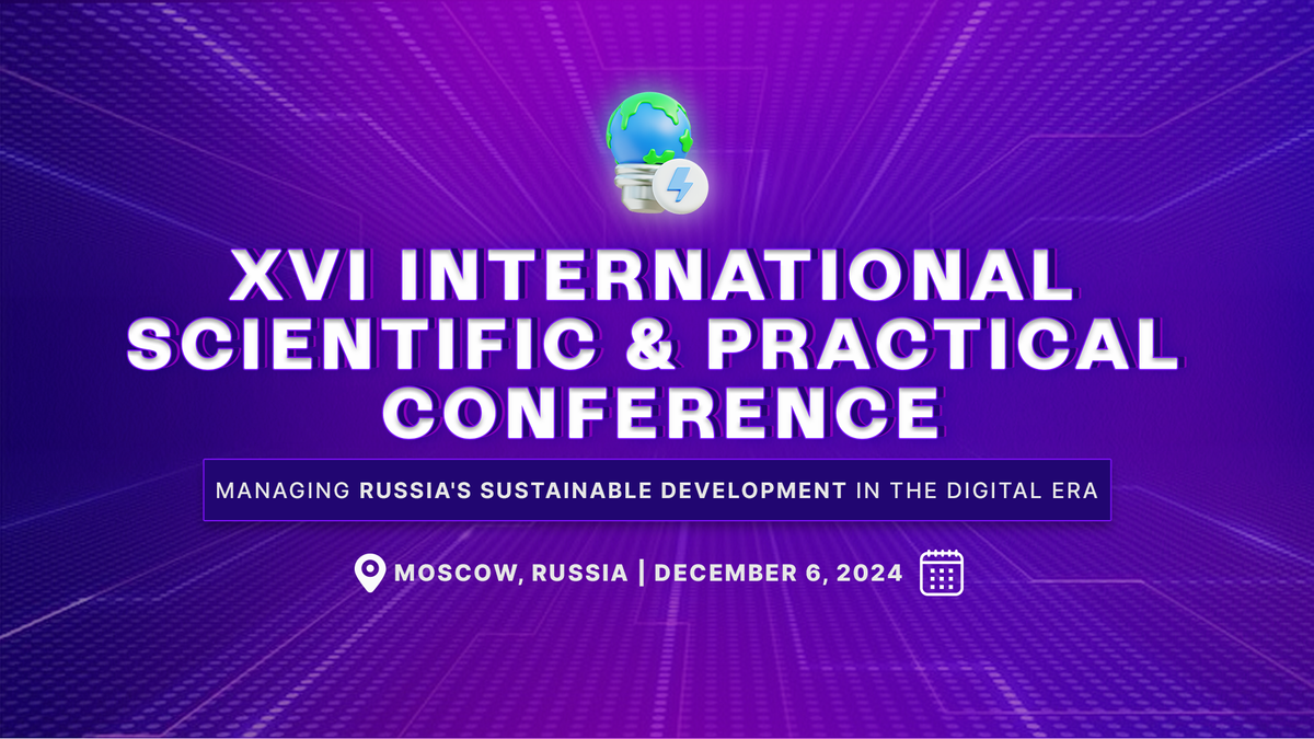 Join Moscow Polytechnic University's Advancing Sustainability: 16th International Conference on Digital Transformation and Sustainable Development